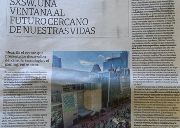 La columna de Acosta en Clarín. SXSW, una ventana al futuro de nuestras vidas