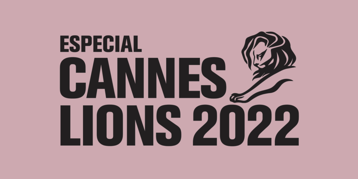 Tercer especial dedicado a Cannes Lions 2022