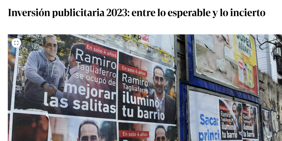 La columna de Acosta en Clarín: Inversión publicitaria 2023, lo esperable y lo incierto.